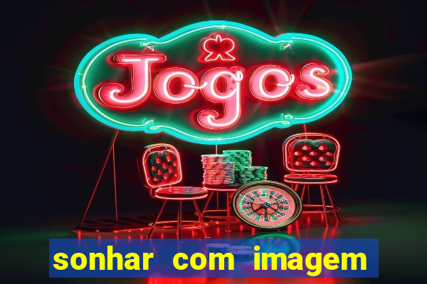 sonhar com imagem de santo de macumba